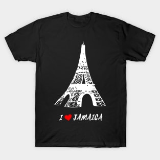 I love Jamaica - Eiffel Tower Funny T-Shirt